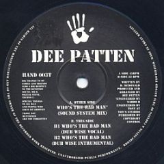 Dee Patten - Who's The Bad Man - Hard Hands