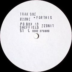 Trak One - For This - Ozone Recordings