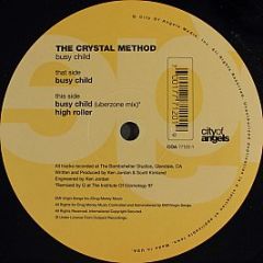The Crystal Method - Busy Child - City Of Angels