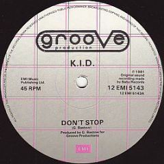 K.i.D. - Don't Stop - Groove Production