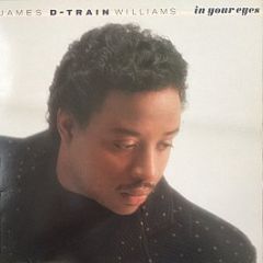 James "D-Train" Williams - In Your Eyes - CBS