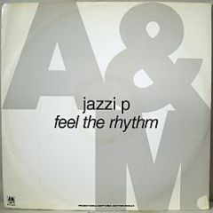Jazzi P - Feel The Rhythm - A&M Records