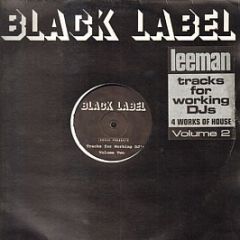 Leeman - Tracks For Working DJ's (Volume Two) - Black Label