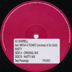 AC Burrell Feat. Mega & Romeo - Nasty - Pure Silk Records