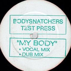 Bodysnatchers - My Body - White