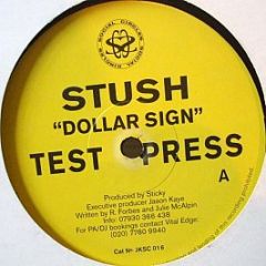 Stush - Dollar Sign - Social Circles
