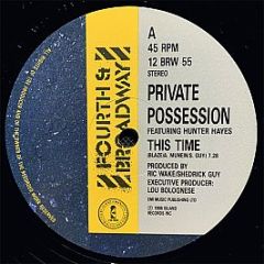 Private Possession Featuring Hunter Hayes - This Time - 4th & Broadway