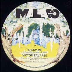 Victor Tavares / T. V. Sounds Orchestra - Show Me - Malaco Records