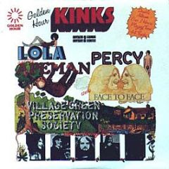 The Kinks - Lola, Percy & The Apemen Come Face To Face With The Village Green Preservation Society... Something  - Golden Hour