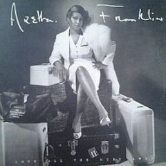 Aretha Franklin - Love All The Hurt Away - Arista