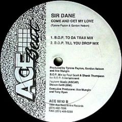 Sir Dane - Come And Get My Love - Ace Beat Records