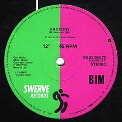 Bim - Factory - Swerve Records