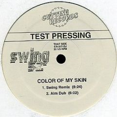 Swing 52 - Color Of My Skin - Cutting Records