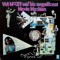 Van Mccoy - And His Magnificent Movie Machine - H & L Records