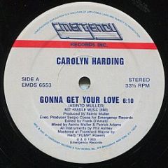 Carolyn Harding - Gonna Get Your Love - Emergency Records