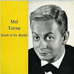 Mel Tormé - South Of The Border - World Record Club