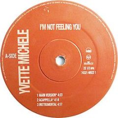 Yvette Michele - I'm Not Feeling You - BMG