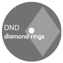 DND - Diamond Rings (Remixes) - DND