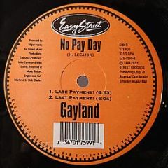 Gayland - No Pay Day - Easy Street Records