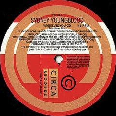 Sydney Youngblood - Wherever You Go - Circa