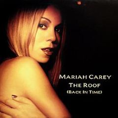 Mariah Carey - The Roof (Back In Time) - Columbia