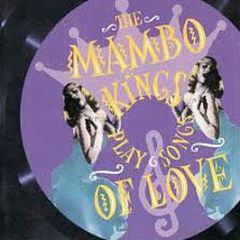 Various Artists - The Mambo Kings Play Songs Of Love - Caliente