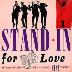 Various Artists - Stand-In For Love - Kent Records