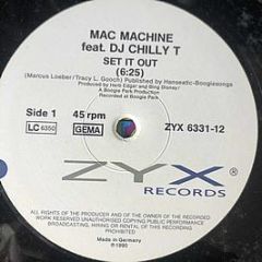 Mac Machine Featuring DJ Chilly T - Set It Out - Zyx Records