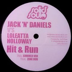 Jack N Daniels Vs. Loleatta Holloway - Hit & Run - Solid Soul