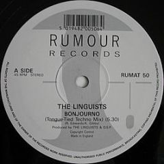 The Linguists - Bonjourno - Rumour Records