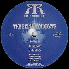 The Pels$ Syndicate - Zen Power / Turn Me On / Moving - Restless Records Europe