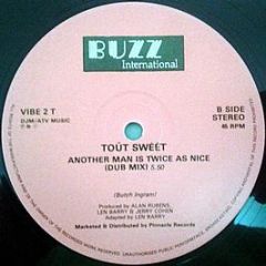 Tout Sweet - Another Man Is Twice As Nice - Buzz International