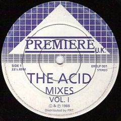 Various Artists - The Acid Mixes Vol. 1 - Premiere Uk