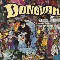 Donovan - Sunshine Superman / Jennifer Juniper / Wear Your Love Like Heaven - EMI