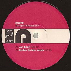 Roupe - Transport Solutions EP - DOT