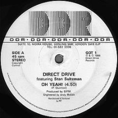 Direct Drive Featuring Stan Sultzman - Oh Yeah! - Direct Drive Records