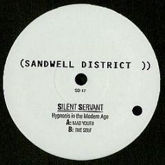 Silent Servant - Hypnosis In The Modern Age - Sandwell District