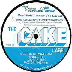 The Groove Corporation & Bim Sherman - Need More Love (In The Ghetto) - The Cake Label