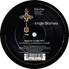 Jungle Brothers - What "U" Waitin "4"? (Remixes) - Eternal, Warner Bros. Records