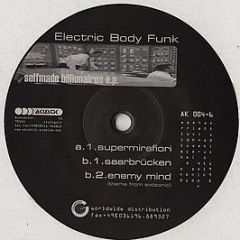 Electric Body Funk - Selfmade Billionaires E.P. - Akustik