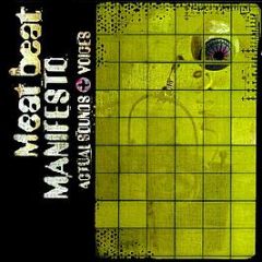 Meat Beat Manifesto - Actual Sounds + Voices - Nothing Records
