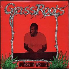 Winston Wright - Grass Roots - Third World