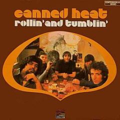 Canned Heat - Rollin' And Tumblin' - Sunset Records