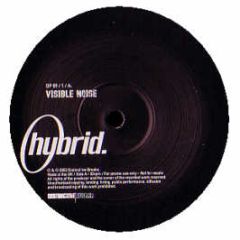 Hybrid - Visible Noise - Distinctive Breaks