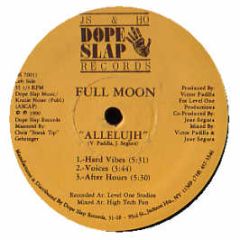 Full Moon - Allelujh - Dope Slap