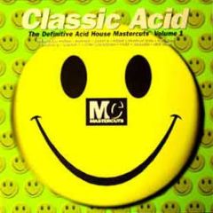 Classic Acid - Acid House Mastercuts Vol 1 - Mastercuts