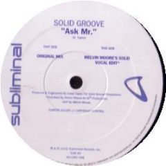 Solid Groove - Ask Mr. - Subliminal
