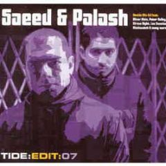 Saeed & Palash - Tide Edit 07 - Tide