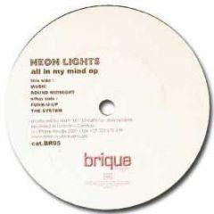 Neon Lights - All In My Mind EP - Brique Rouge