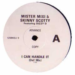 Mister Mixi & Skinny Scotty - I Can Handle It - SBK